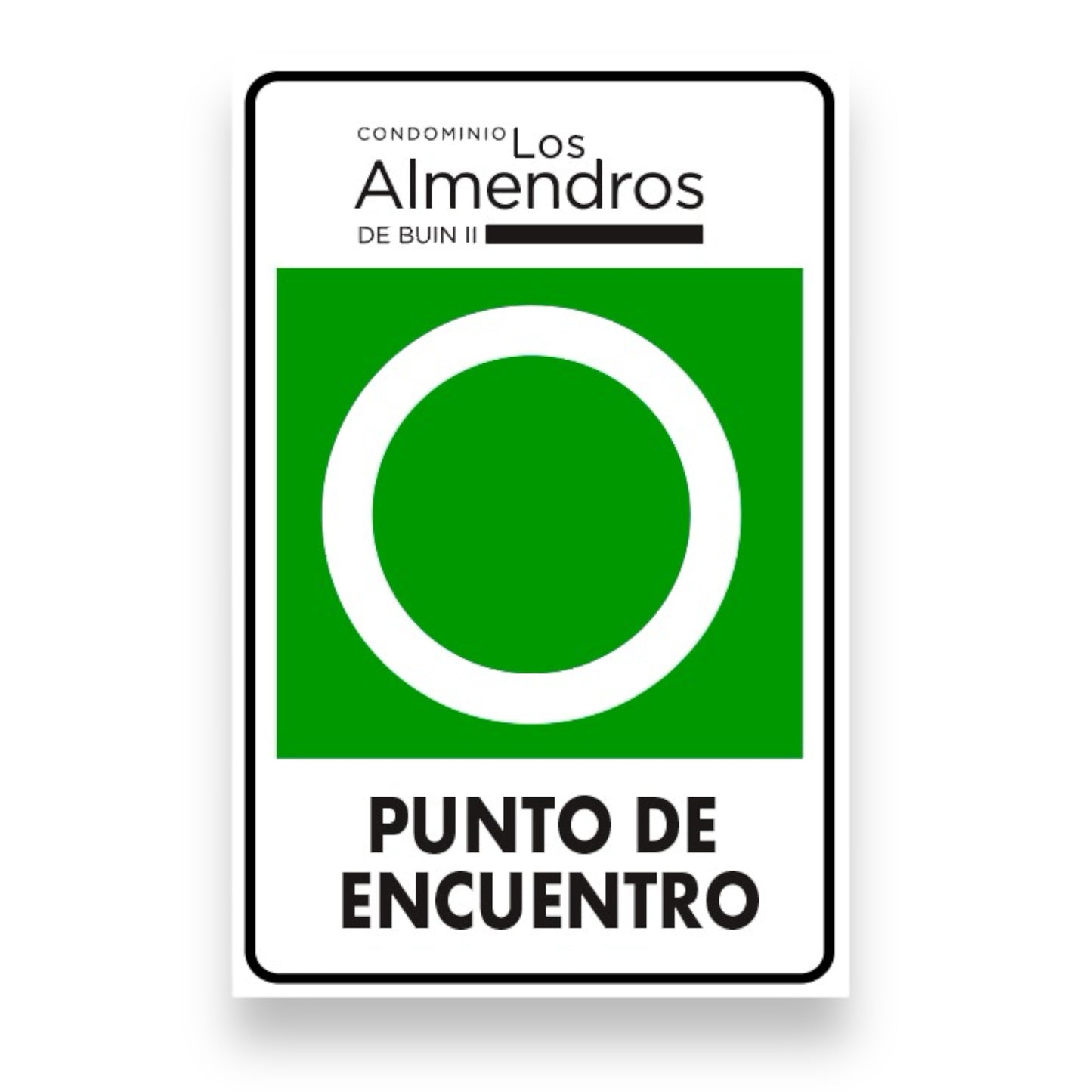 LETRERO CONDOMINIO BARRIO PUNTO DE ENCUENTRO